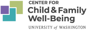 Center for Child & Family Well-Being at the University of Washington logo.
