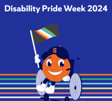 Disability Pride Week graphic featuring Otto the Orange in a wheelchair waving a disability pride flag.
