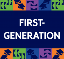 National First-Generation College Student Artwork and white text on a blue background that says First-Generation.
