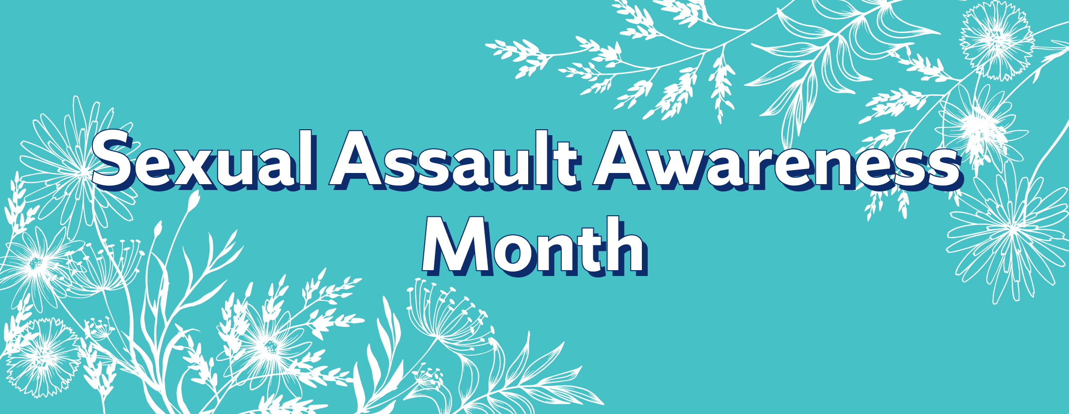 Observing Sexual Assault Awareness Month